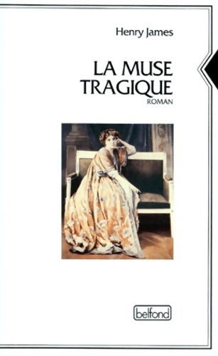 Livrenpoche : La muse tragique - Henry James - Livre