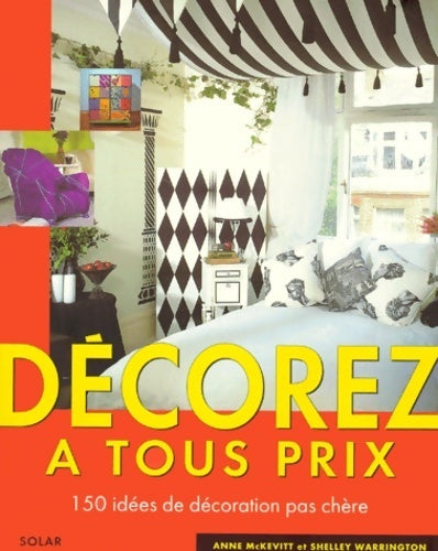 Livrenpoche : Décorez à tout prix - Shelley Warrington - Livre