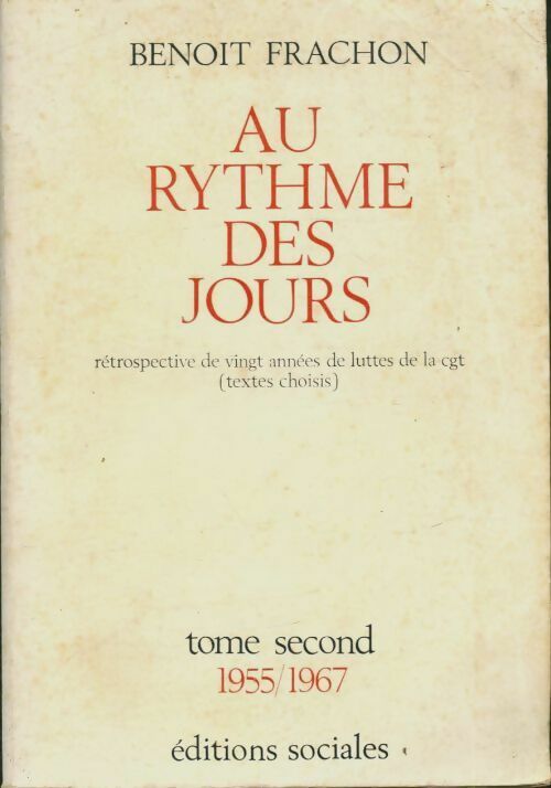 Livrenpoche : Au rythme des jours Tome II - Benoit Frachon - Livre