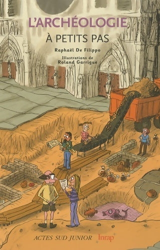 Livrenpoche : L'archéologie à petits pas - fermeture et bascule vers 9782742796373 - Raphaël De Filippo - Livre