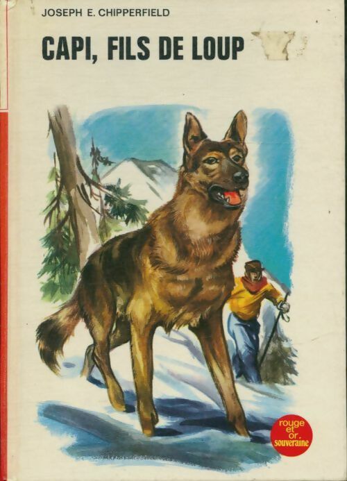 Livrenpoche : Capi, fils de loup - Joseph E. Chipperfield - Livre