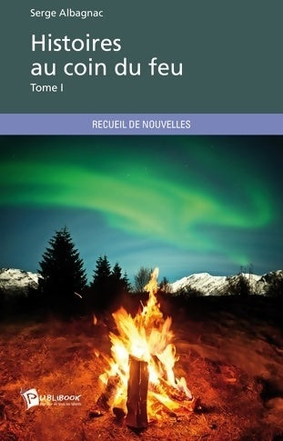 Livrenpoche : Histoires au coin du feu - Serge Albagnac - Livre