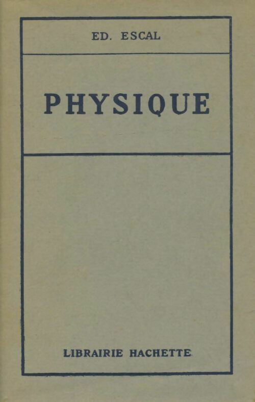 Livrenpoche : Physique : Cours complémentaires, préparation au brevet élémentaire - Ed. Escal - Livre