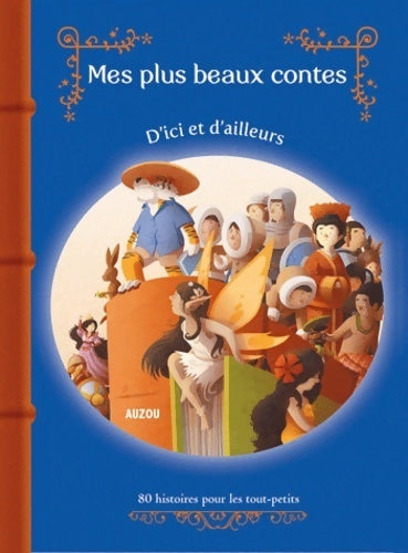 Livrenpoche : Mes plus beaux contes d'ici et d'ailleurs - Claire Bertholet - Livre