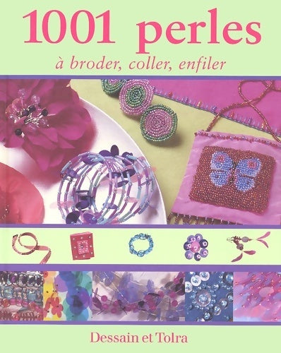 Livrenpoche : 1001 perles à broder coller enfiler - Irène Lassus - Livre