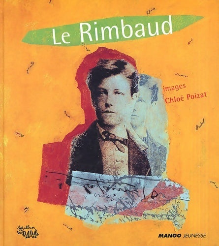 Le rimbaud - Arthur Rimbaud - Livre