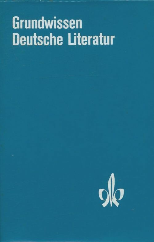 Livrenpoche : Grundwissen Deutsche Literatur - Karl Kunze - Livre