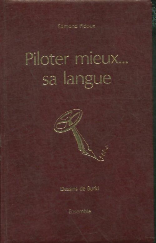 Livrenpoche : Piloter mieux sa langue - Edmond Pidoux - Livre