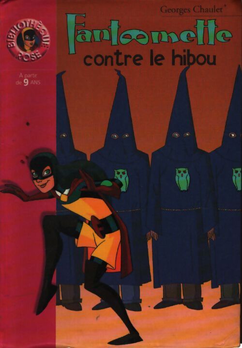 Fantômette contre le hibou - Georges Chaulet - Livre