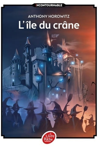 Livrenpoche : L'île du Crâne - Anthony Horowitz - Livre