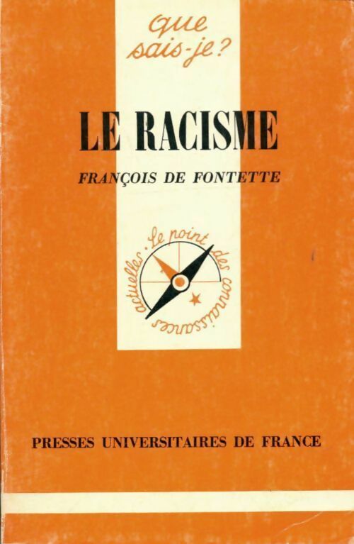 Livrenpoche : Le racisme - François Fontette - Livre