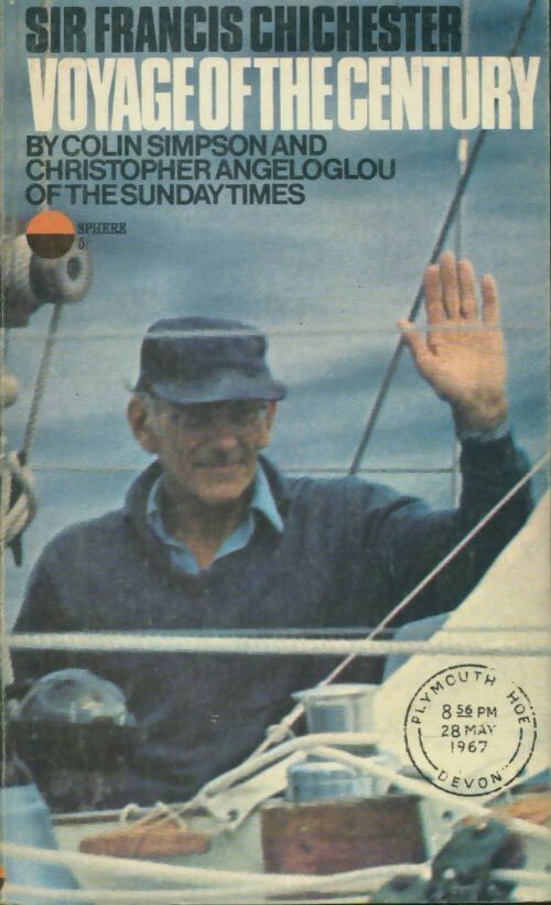 Livrenpoche : Sir Francis Chichester : Voyage of the century - Colin Simpson - Livre