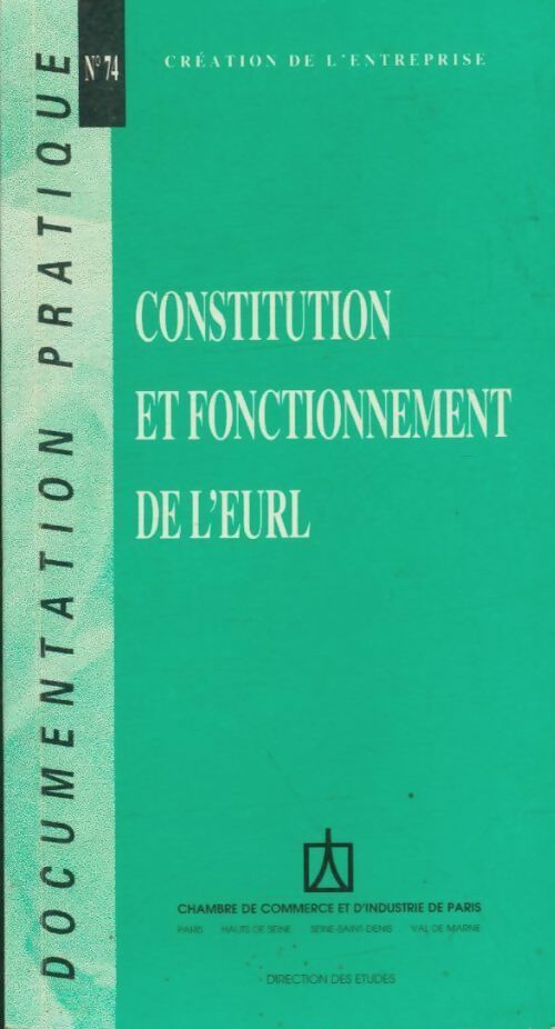Livrenpoche : Constitution et fonctionnement de l'EURL - Collectif - Livre