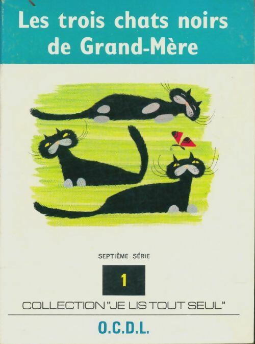 Livrenpoche : Les trois chats noirs de Grand-Mère - J Taylor - Livre