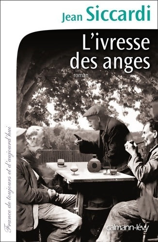 Livrenpoche : L'ivresse des anges - Jean Siccardi - Livre