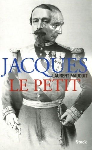 Livrenpoche : Jacques le petit - Laurent Mauduit - Livre