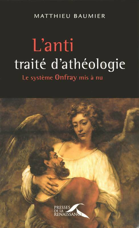 Livrenpoche : Anti traite d atheologie - Matthieu Baumier - Livre