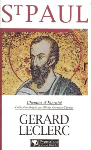 Livrenpoche : Saint Paul : Chemins d'éternité - Leclerc Gerard - Livre