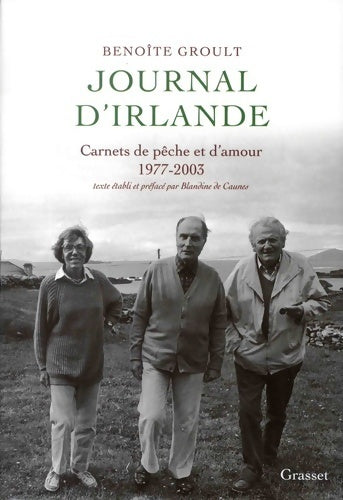 Livrenpoche : Journal d'irlande : Carnets de pêche et d'amour - Benoîte Groult - Livre