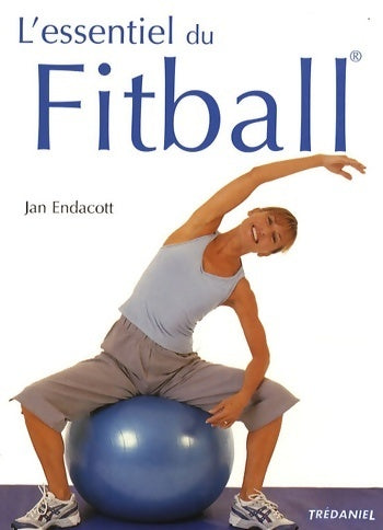 L'essentiel du fitball - Jan Endacott - Livre