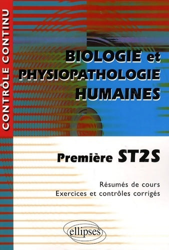 Livrenpoche : Biologie et physiopathologie humaines 1ère ST2S - Laurent Martorell - Livre