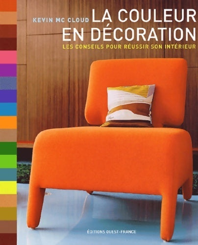 Livrenpoche : La couleur en décoration : Les conseils pour réussir son intérieur - Kevin McCloud - Livre