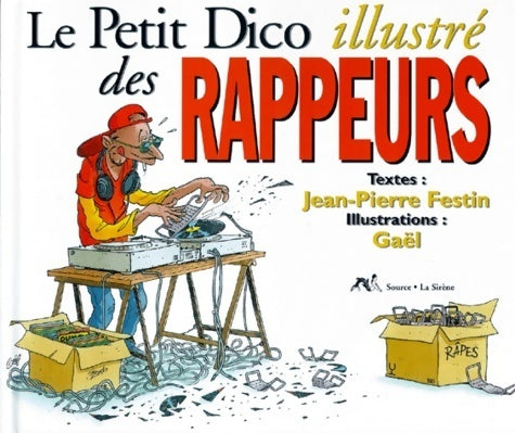 Livrenpoche : Le petit dico des rappeurs - Gaël Festin - Livre