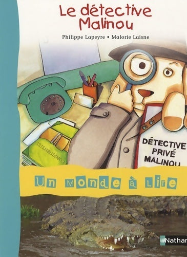 Livrenpoche : Album 2 : Le détective malinou - Philippe Lapeyre - Livre