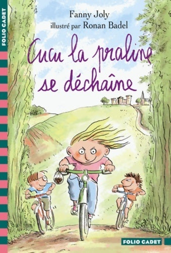 Livrenpoche : Cucu la praline Tome IV : Cucu la praline se déchaîne - Fanny Joly - Livre