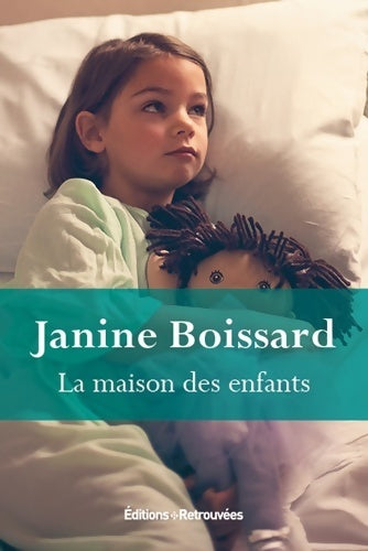 Livrenpoche : La maison des enfants - Janine Boissard - Livre
