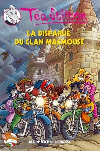 Livrenpoche : La disparue du clan macmouse (téa sisters) - Téa Stilton - Livre