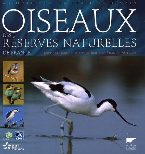 Livrenpoche : Oiseaux des réserves naturelles de France - Nicolas Gendre - Livre