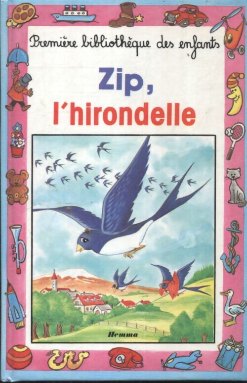 Zip, l'hirondelle - Mangin Marie-France - Livre