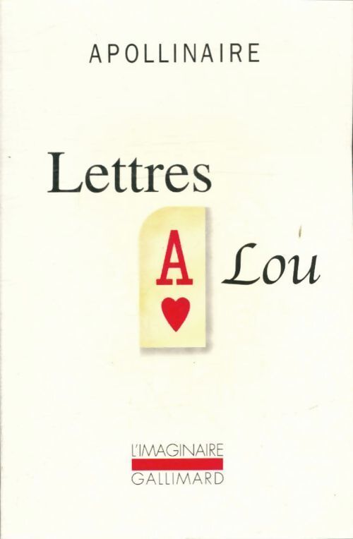 Lettres à Lou - Guillaume Apollinaire - Livre