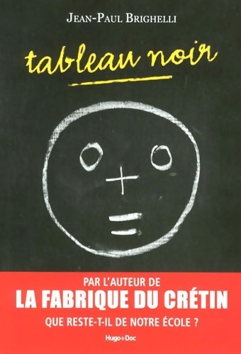 Livrenpoche : Tableau noir - Jean-Paul Brighelli - Livre