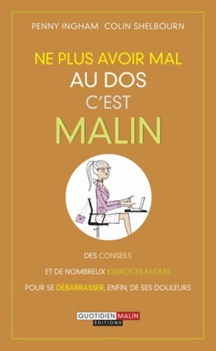Livrenpoche : Ne plus avoir mal au dos c'est malin - Penny Ingham - Livre