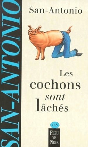Livrenpoche : Les cochons sont lâchés - San-Antonio - Livre