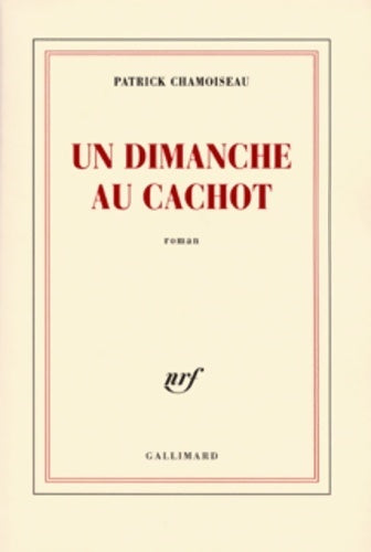 Livrenpoche : Un dimanche au cachot - Patrick Chamoiseau - Livre