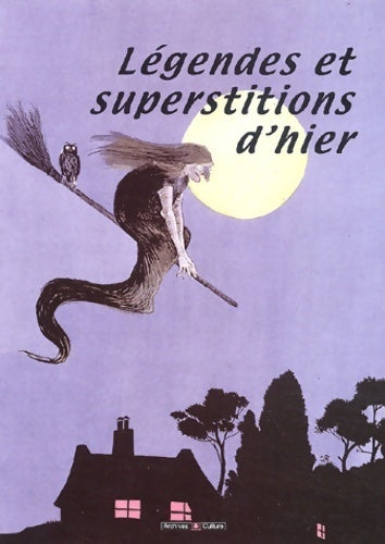 Livrenpoche : Légendes et superstitions d'hier - Marie-Odile Mergnac - Livre