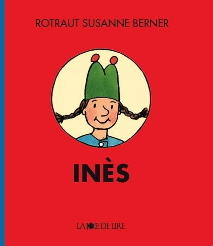 Livrenpoche : Inès - Rotraut Susanne Berner - Livre