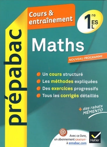 Livrenpoche : Maths 1re es l - prépabac cours & entraînement : Cours méthodes et exercices - première es l - Michel Abadie - Livre