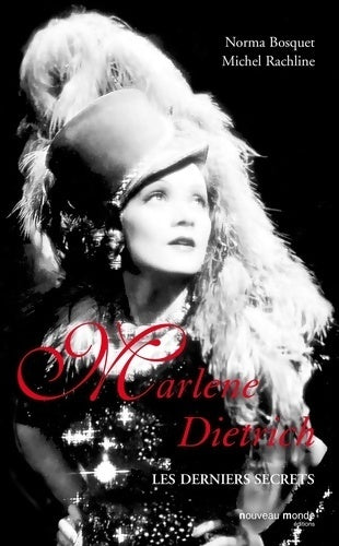 Livrenpoche : Marlene dietrich : Les derniers secrets - Michel Rachline - Livre