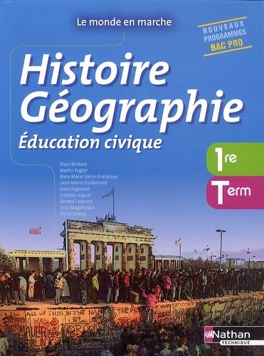 Livrenpoche : Histoire- géographie- éducation civique -1re/ term bac pro - Alain Brélivet - Livre