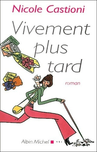 Livrenpoche : Vivement plus tard - Nicole Castioni - Livre