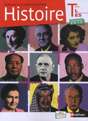 Livrenpoche : Histoire term l-es - g. Le quintrec - Guillaume Le Quintrec - Livre