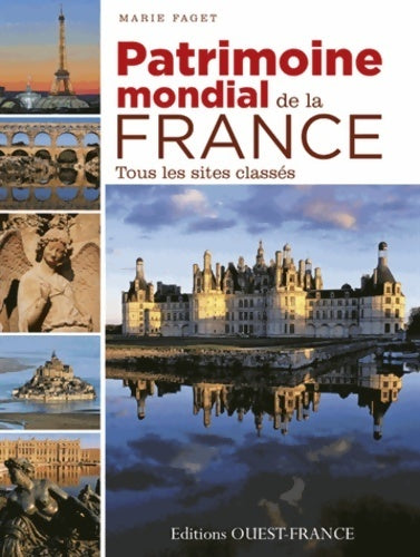 Livrenpoche : Patrimoine mondial de la France - Marie Faget - Livre