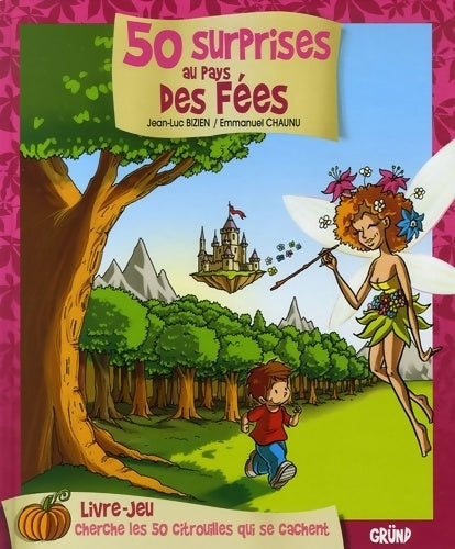 Livrenpoche : 50 surprises au pays des fées - Jean-Luc Bizien - Livre