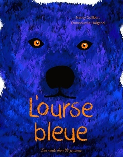 Livrenpoche : L'ourse bleue - Nancy Guilbert - Livre