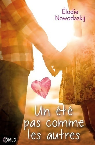 Livrenpoche : Un été pas comme les autres - Elodie Nowodazkij - Livre