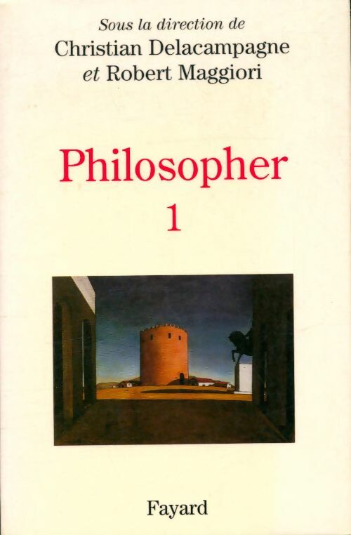 Livrenpoche : Philosopher Tome I - Robert Christian; Maggiori - Livre
